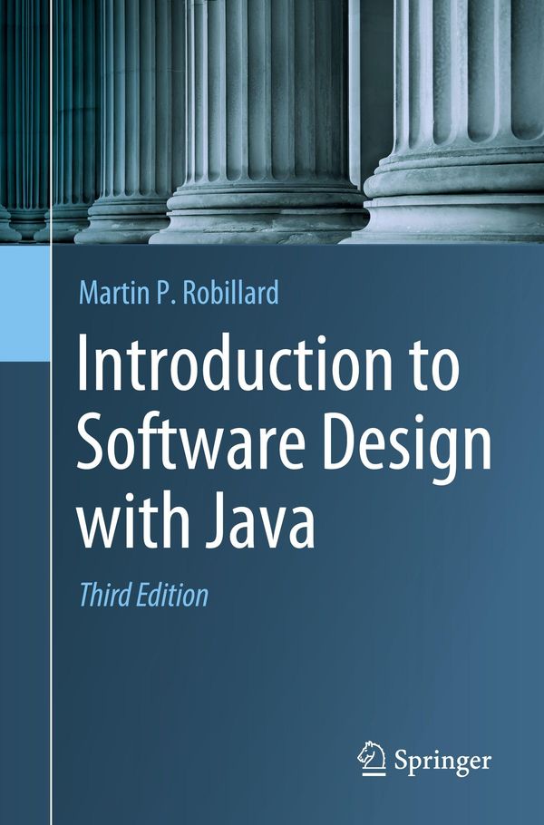 Introduction to Software Design with Java - Martin P. Robillard (Buch)