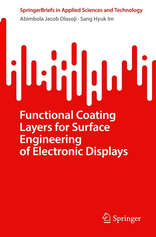 Functional Coating Layers for Surface Engineering of Electronic Dis...