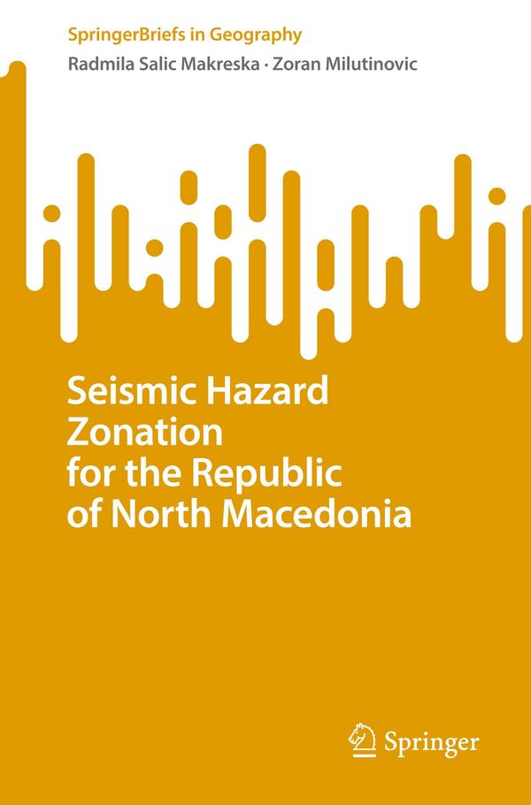 Seismic Hazard Zonation for the Republic of North Macedonia (Buch)