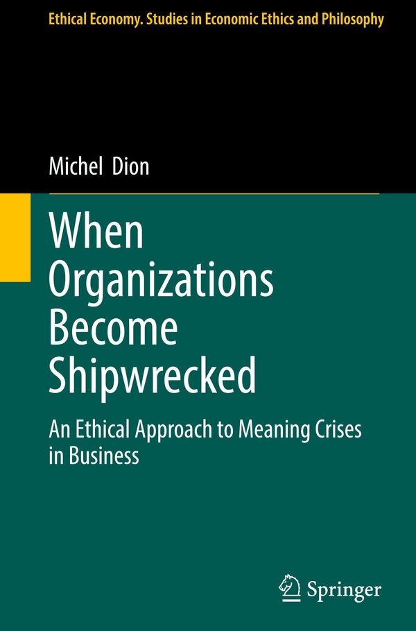 When Organizations Become Shipwrecked - Michel Dion (Buch)