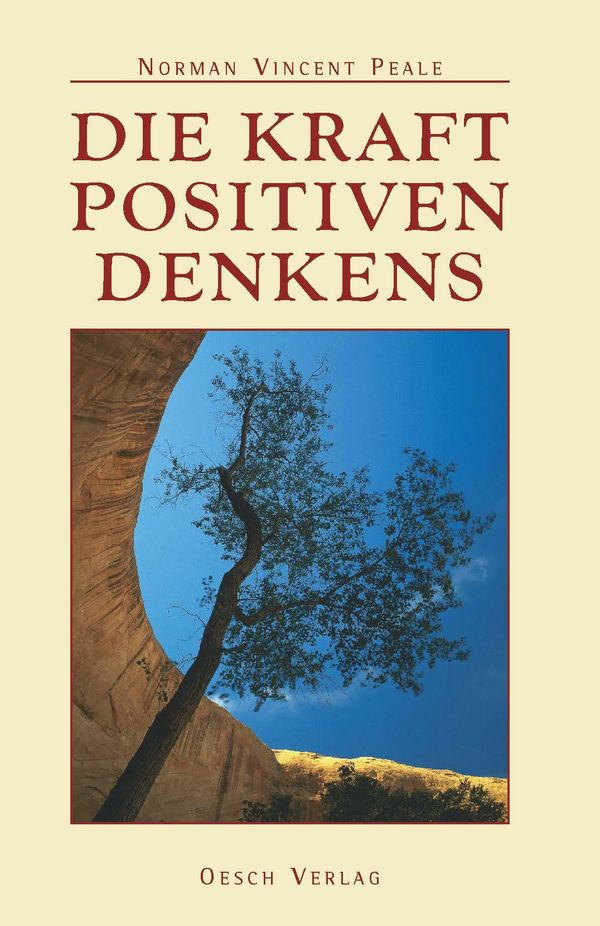 Die Kraft positiven Denkens - Norman Vincent Peale (Buch)