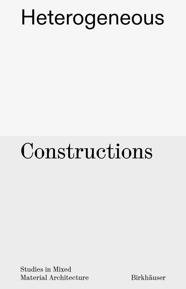 Heterogeneous Constructions - Aaron Forrest (Buch)