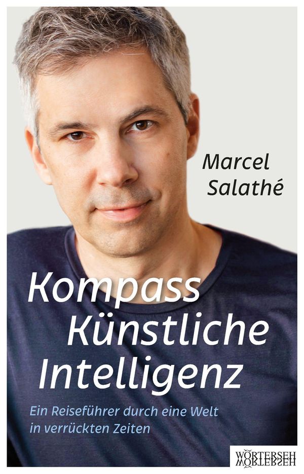 Kompass Künstliche Intelligenz - Marcel Salathe (Buch)
