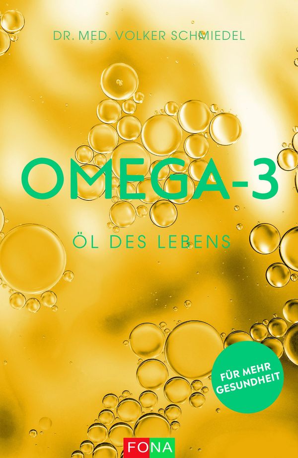 Omega-3 - Öl des Lebens - Volker A. Schmiedel (Buch)
