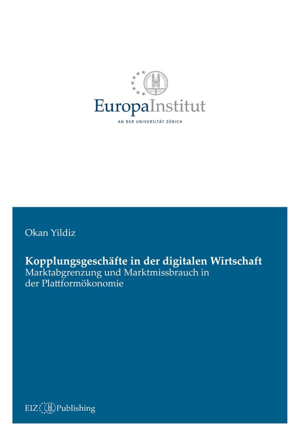 Kopplungsgeschäfte in der digitalen Wirtschaft - Okan Yildiz (Buch)