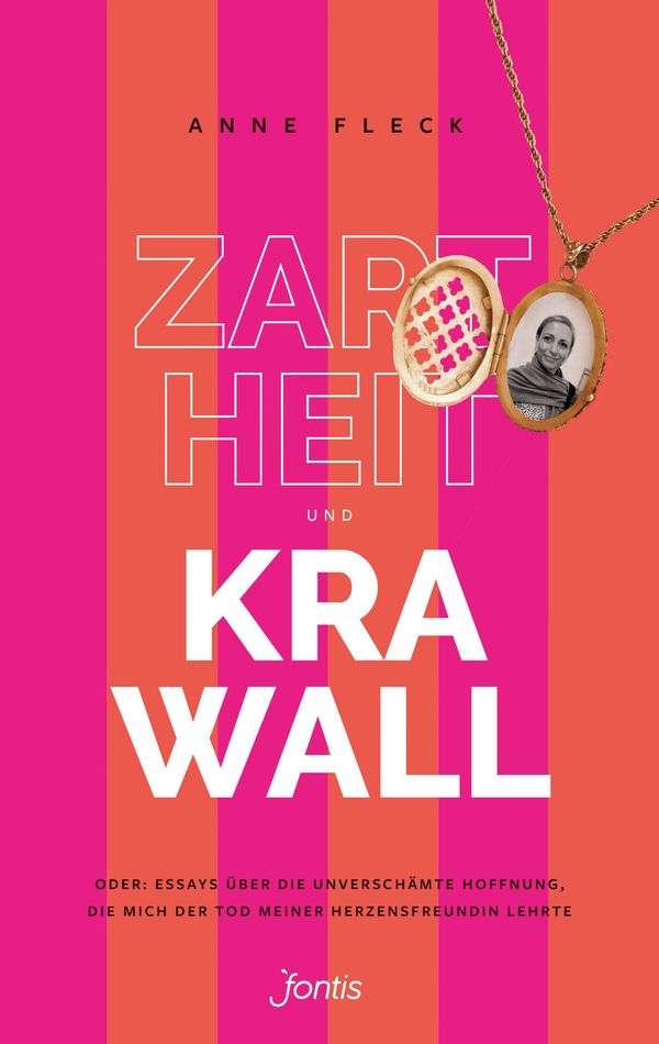Zartheit und Krawall - Anne Fleck (Buch)
