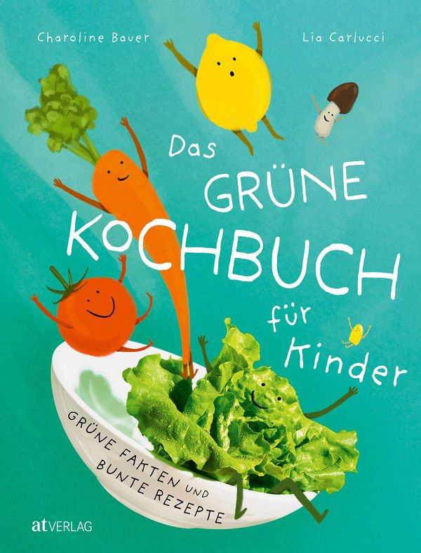 Das grüne Kochbuch für Kinder - Lia Carlucci (Buch)