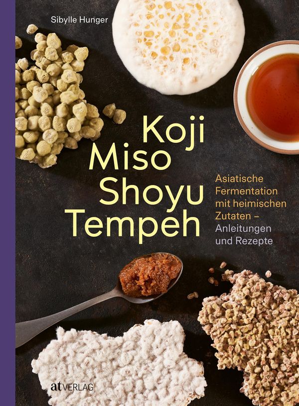 Koji Miso Shoyu Tempeh - Sibylle Hunger (Buch)