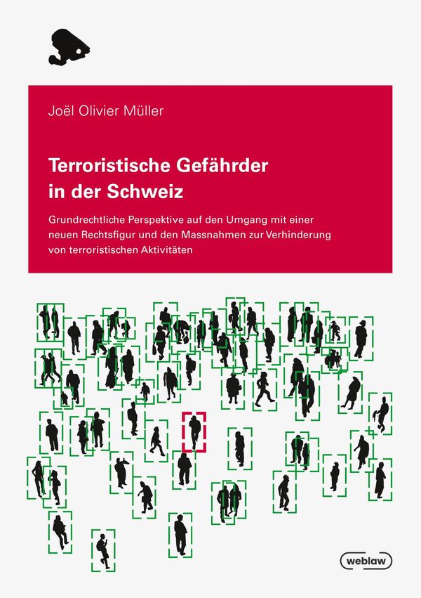 Terroristische Gefährder in der Schweiz - Joel Olivier Müller (Buch)
