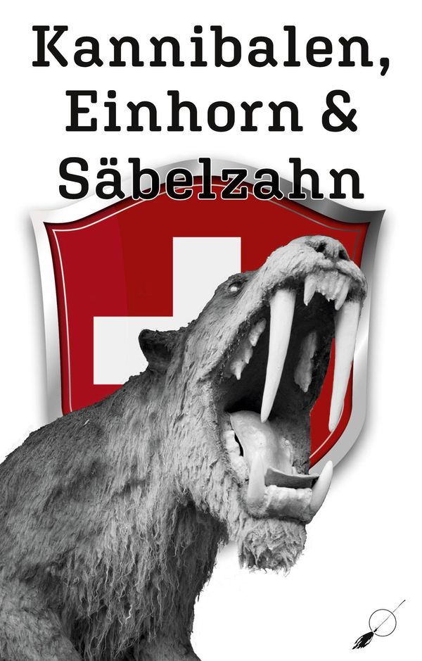 Kannibalen, Einhorn und Säbelzahn - Tanja Alexa Holzer (Buch)