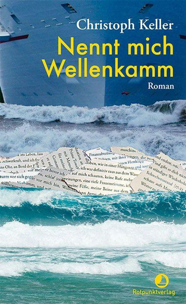 Nennt mich Wellenkamm - Christoph Keller (Buch)