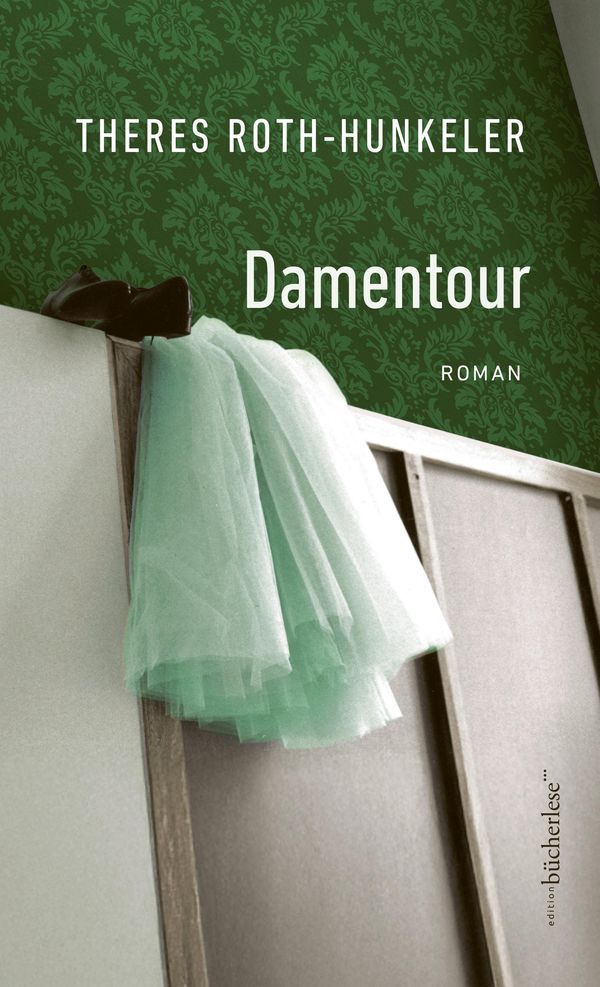 Damentour - Theres Roth-Hunkeler (Buch)