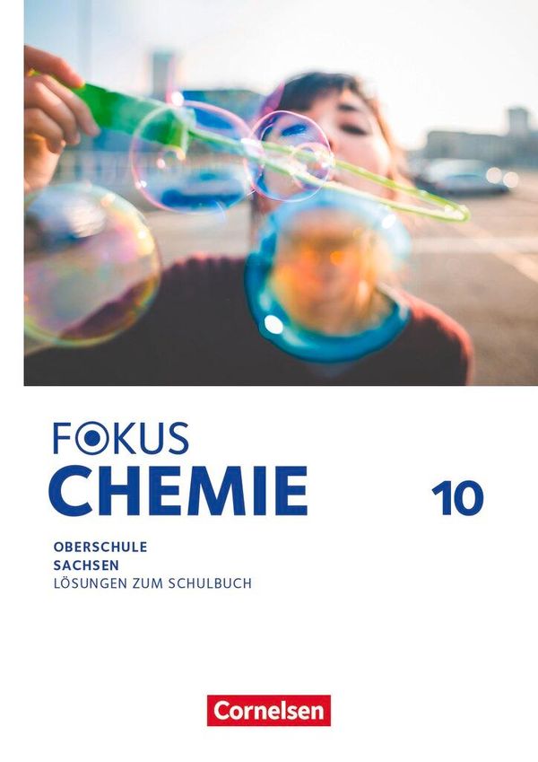 Fokus Chemie 10. Schuljahr - Mittlere Schulformen - Oberschulen Sac...