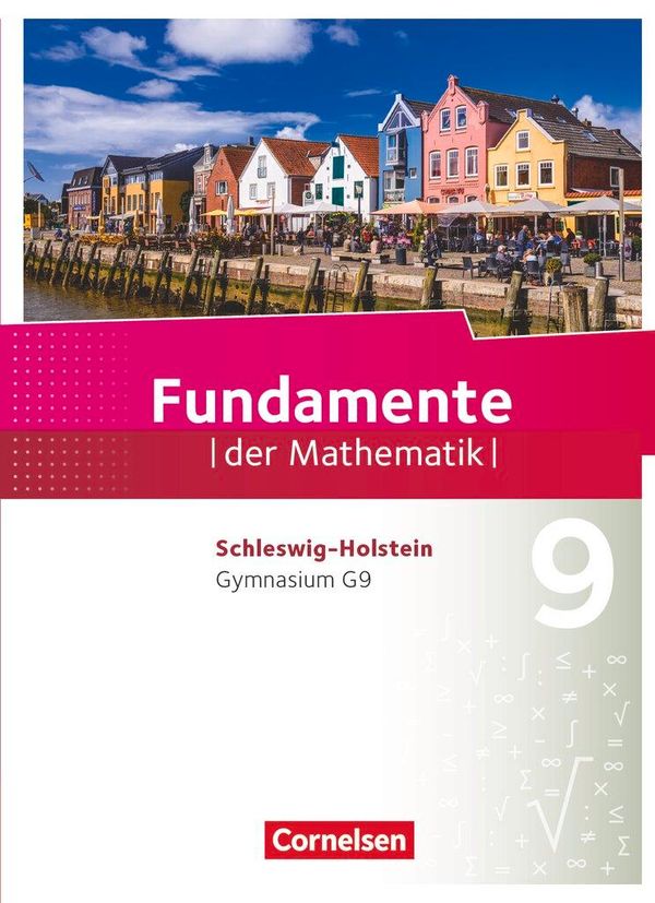 Fundamente der Mathematik 9. Schuljahr - Schleswig-Holstein G9 - Sc...