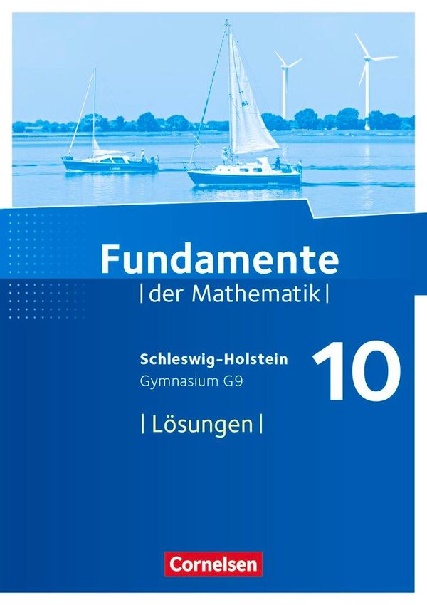 Fundamente der Mathematik 10. Schuljahr - Schleswig-Holstein G9 - L...