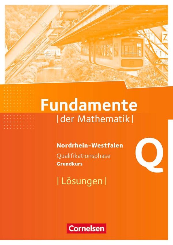Fundamente der Mathematik Qualifikationsphase - Grundkurs - Nordrhe...