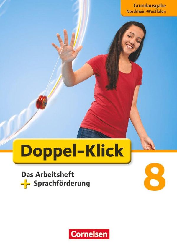Doppel-Klick - Grundausgabe Nordrhein-Westfalen. 8. Schuljahr. Das ...
