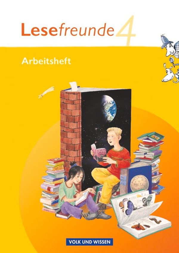 Lesefreunde 4. Schuljahr. Arbeitsheft. Östliche Bundesländer und Be...