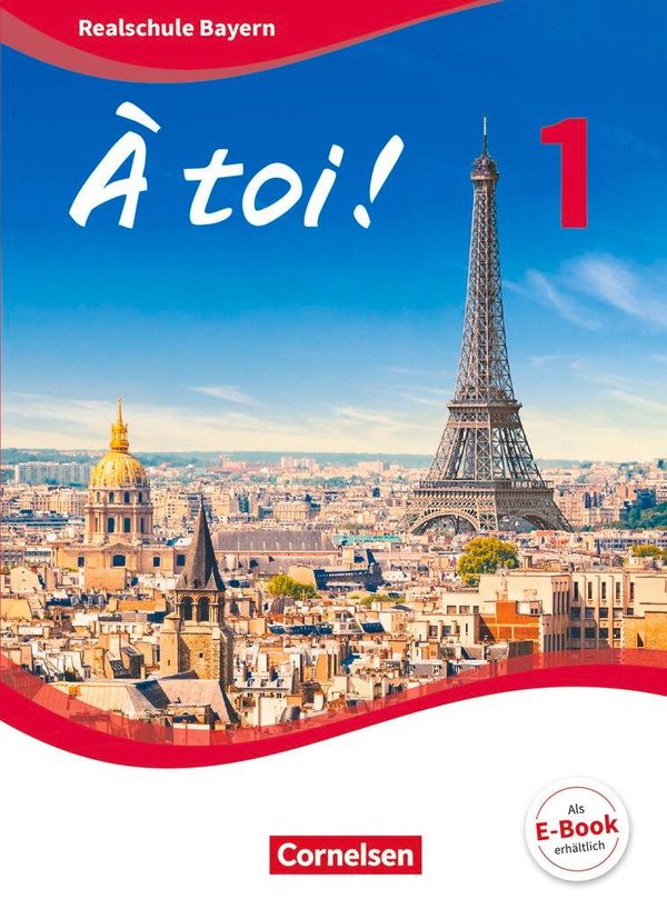 À toi ! Band 1 - Bayern - Schülerbuch - Gertraud Gregor (Buch)