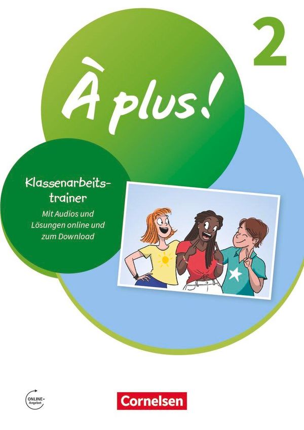 À plus ! 1. und 2. Fremdsprache. Band 2 - Klassenarbeitstrainer (Buch)
