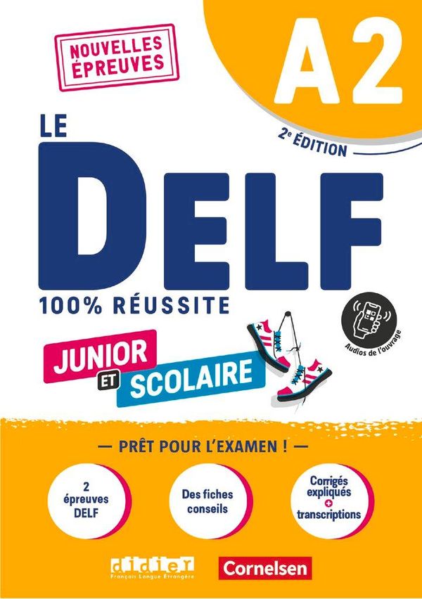 Le DELF scolaire A2 - Prüfungsvorbereitung - Ausgabe 2023 - Übungsh...