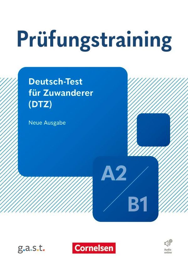 Prüfungstraining DaF A2/B1 - Deutsch-Test für Zuwanderer - Übungsbu...