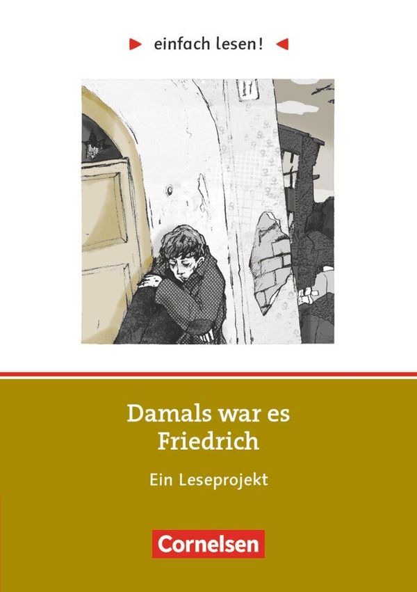einfach lesen! Niveau 2 - Damals war es Friedrich - Hans Peter Richter