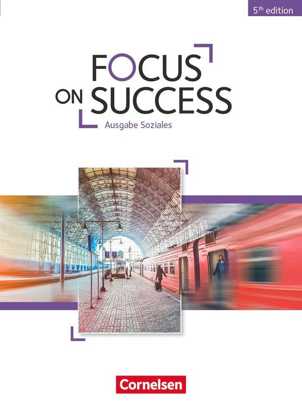 Focus on Success B1-B2. Soziales - Schülerbuch - Michael Benford