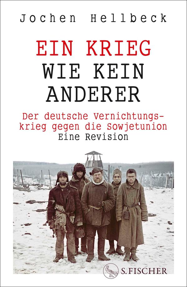 Ein Krieg wie kein anderer - Jochen Hellbeck (Buch)