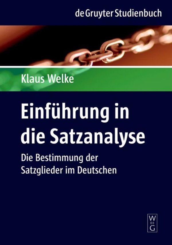 Einführung in die Satzanalyse - Klaus Welke (Buch)