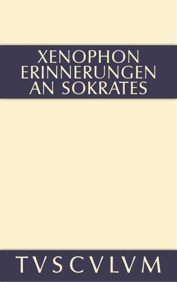 Erinnerungen an Sokrates - Xenophon (Buch)