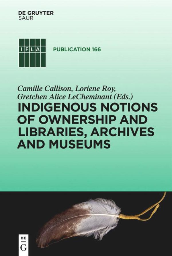 Indigenous Notions of Ownership & Libraries (Buch)