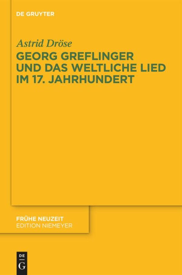 Georg Greflinger und das weltliche Lied im 17. Jahrhundert (Buch)