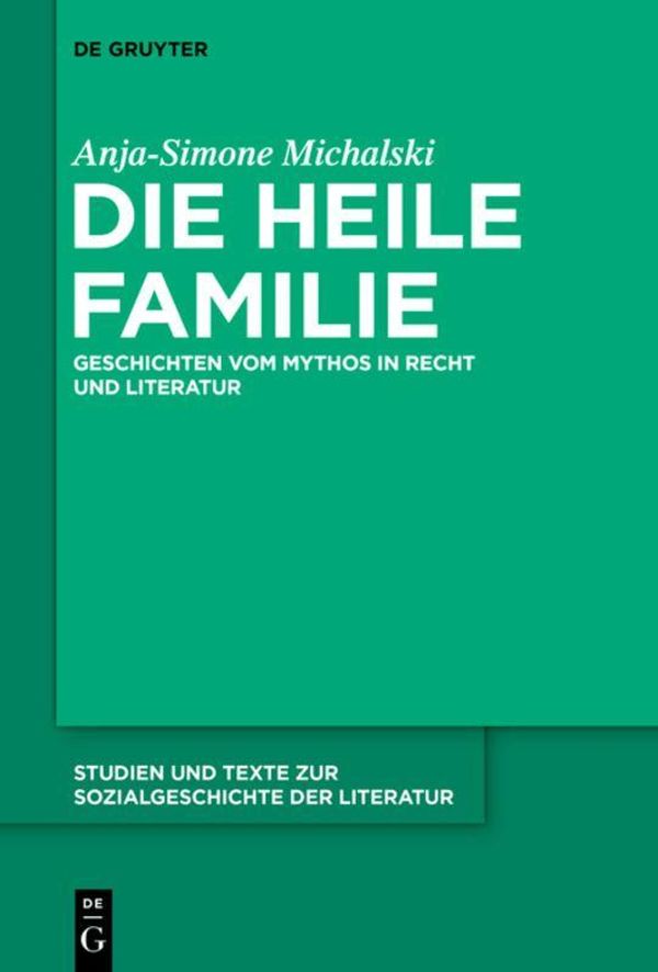 Die heile Familie - Anja-Simone Michalski (Buch)