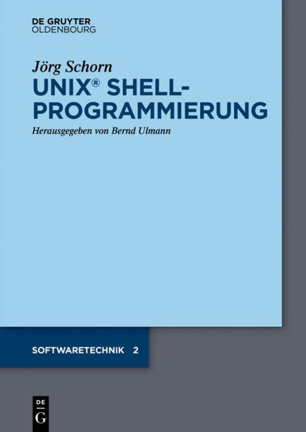 UNIX Shellprogrammierung - Jörg Schorn (Buch)