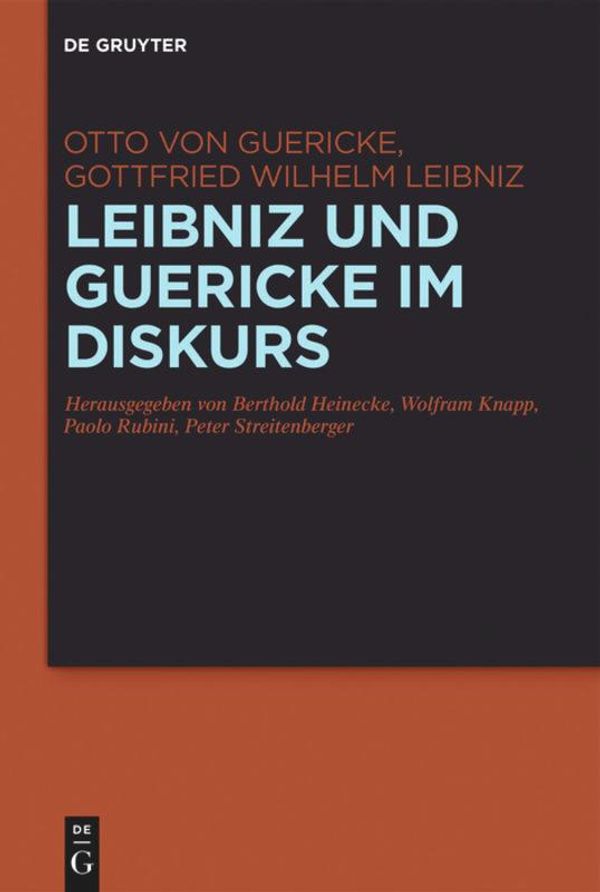 Leibniz und Guericke im Diskurs - Otto Guericke (Buch)
