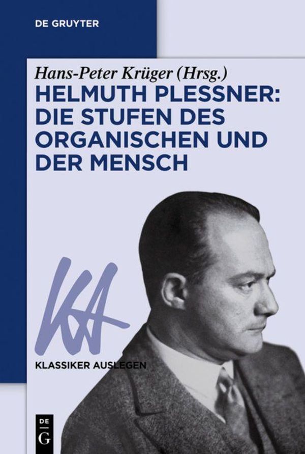Helmuth Plessner: Die Stufen des Organischen und der Mensch (Buch)