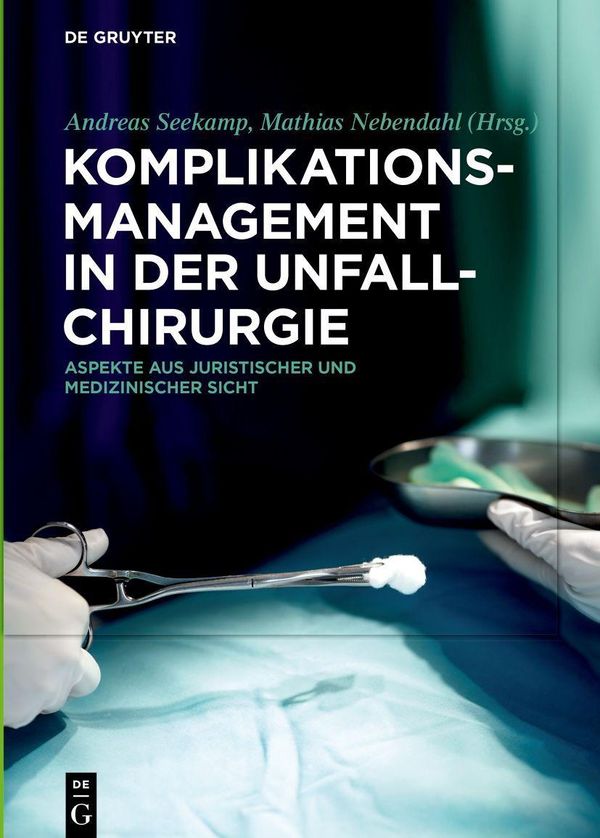 Komplikationsmanagement in der Unfallchirurgie (Buch)