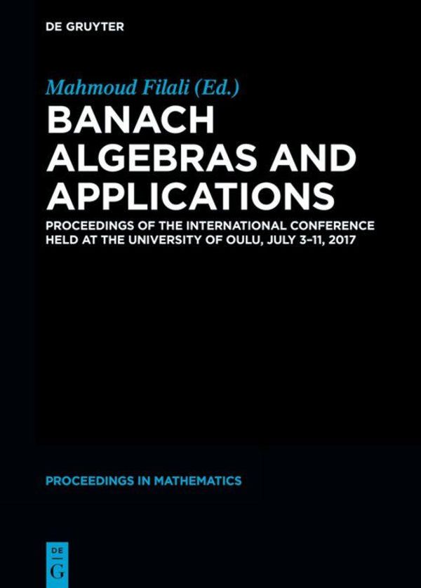 Banach Algebras and Applications (Buch)