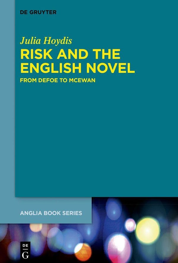 Risk and the English Novel - Julia Hoydis (Buch)