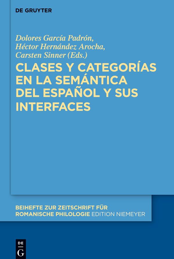 Clases y categorías en la semántica del español y sus interfaces
