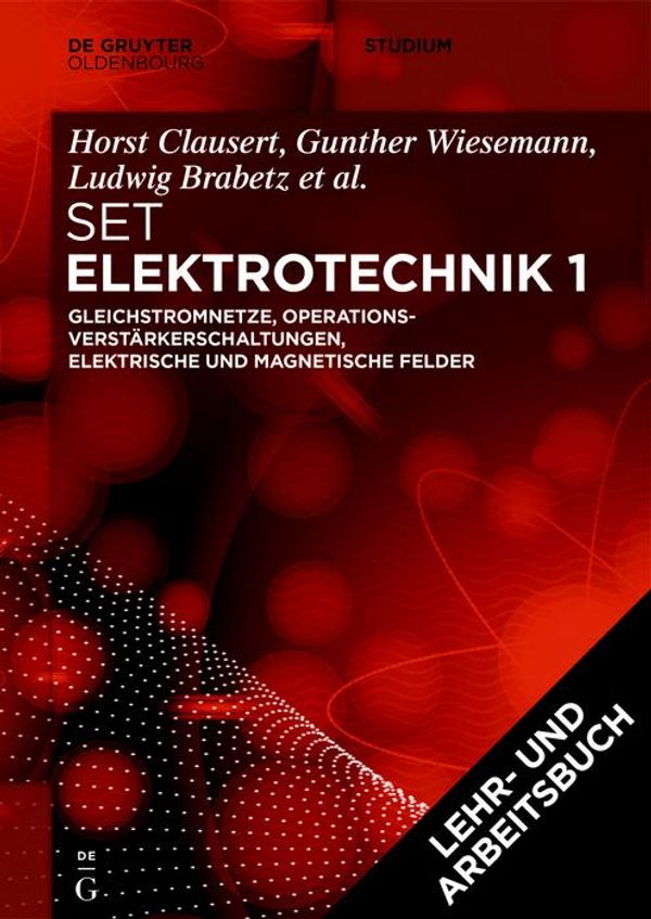 [Set Grundgebiete der Elektrotechnik 1, 13. Aufl.+Arbeitsbuch Elekt...