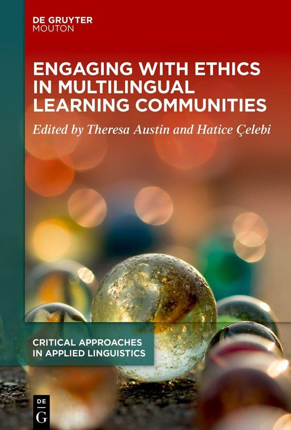 Engaging with Ethics in Multilingual Learning Communities