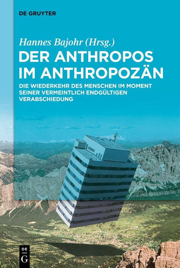 Der Anthropos im Anthropozän (Buch)