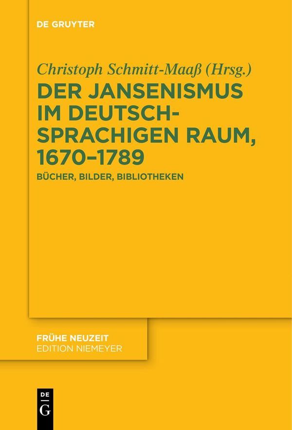Der Jansenismus im deutschsprachigen Raum, 1670-1789 (Buch)