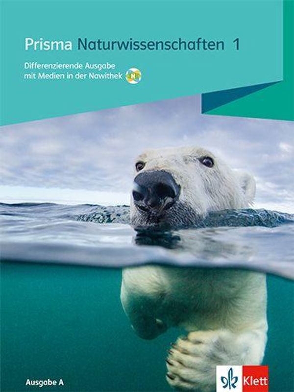 Prisma Naturwissenschaften 1. Differenzierende Ausgabe A. Schulbuch...