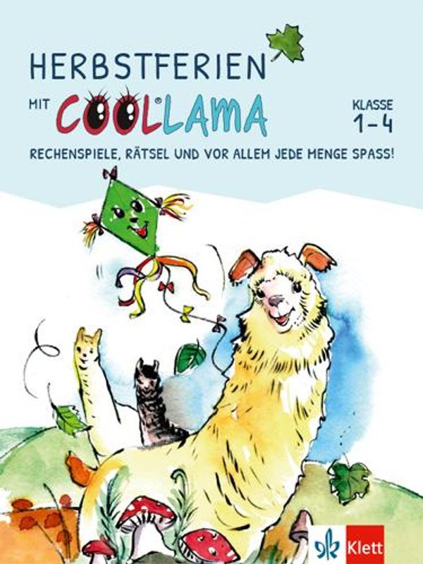 Herbstferien mit Coollama. Rechenspiele, Rätsel und vor allem jede ...