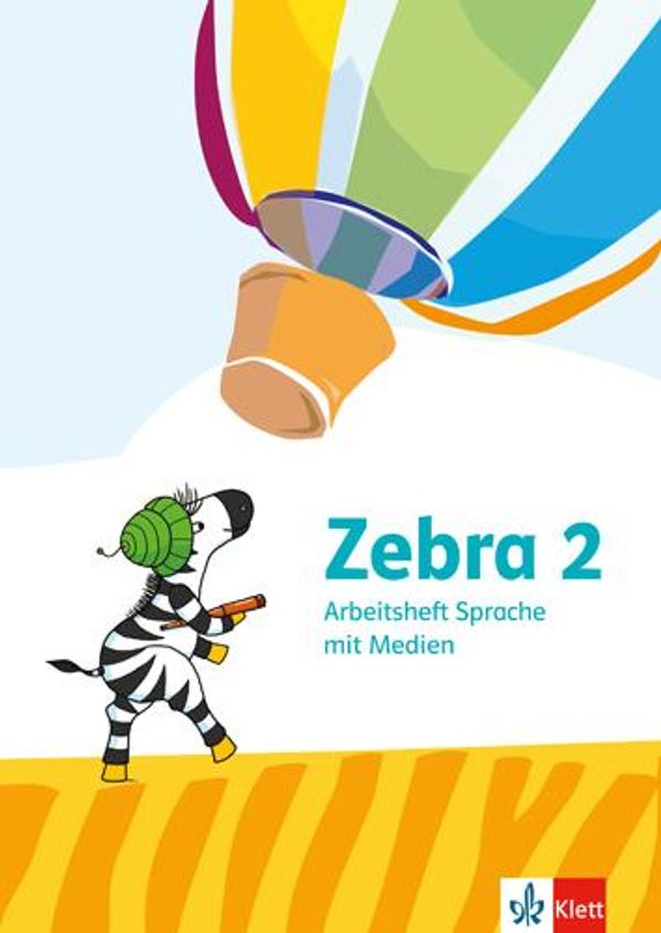 Zebra 2. Arbeitsheft Sprache mit Medien Klasse 2 (Buch)
