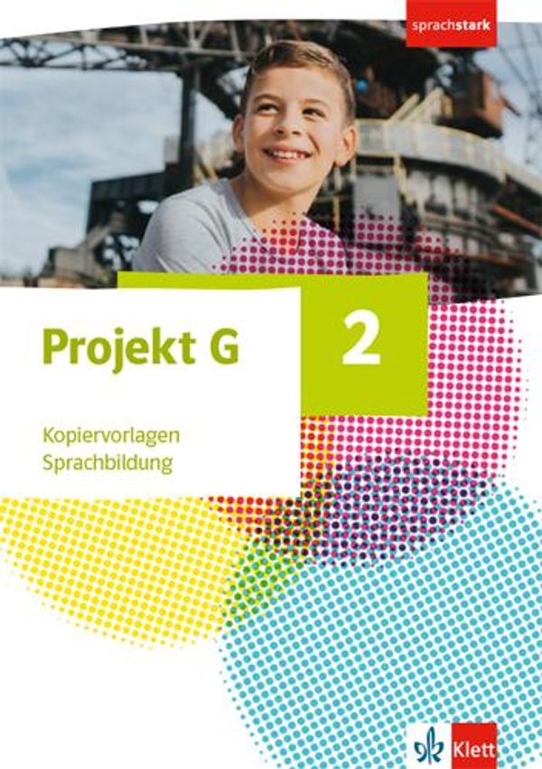 Projekt G Gesellschaftslehre 2. Kopiervorlagen Sprachbildung Klasse...