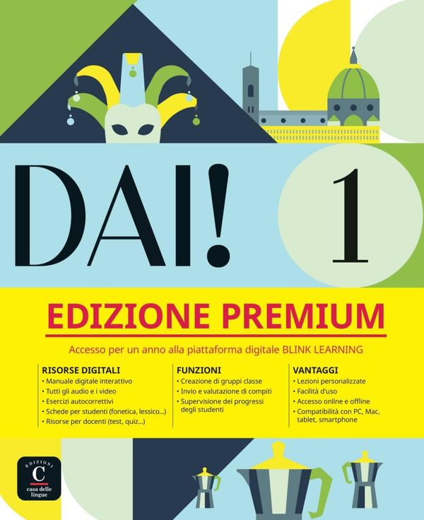 Dai! 1 A1 - Edizione Premium. Libro dello studente + esercizi digit...